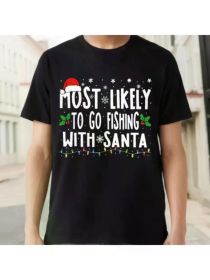 Men's Funny "Most Likely to Go Fishing with Santa" Christmas T-Shirt - Black, Breathable Cotton, Casual Sporty Style (Color: Black, size: L)