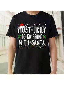 Men's Funny "Most Likely to Go Fishing with Santa" Christmas T-Shirt - Black, Breathable Cotton, Casual Sporty Style (Color: Black, size: XXXL)